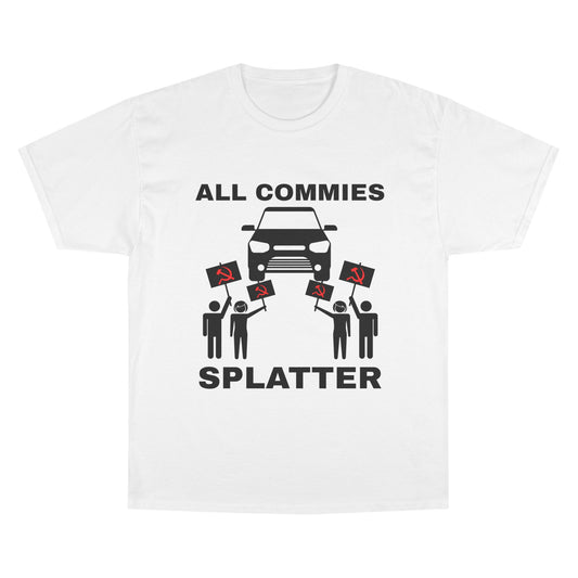 ALL COMMIES SPLATTER™” URBAN EDITION
