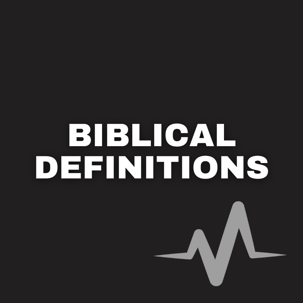 BIBLICAL DEFINITIONS  COLLECTION
