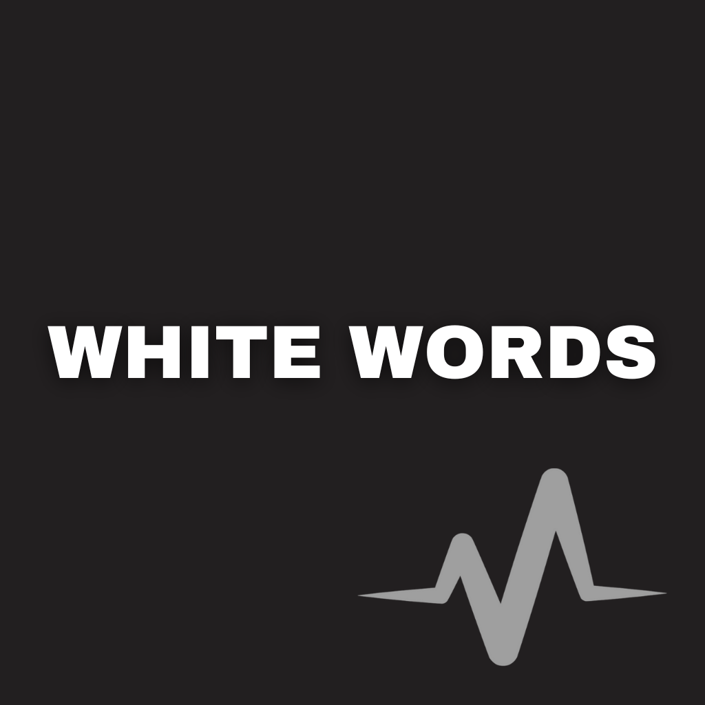 THE WHITE WORDS COLLECTION