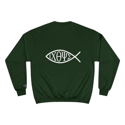 Ichthys: The Original Sign of Faith Under Fire ~ Champion Sweatshirt