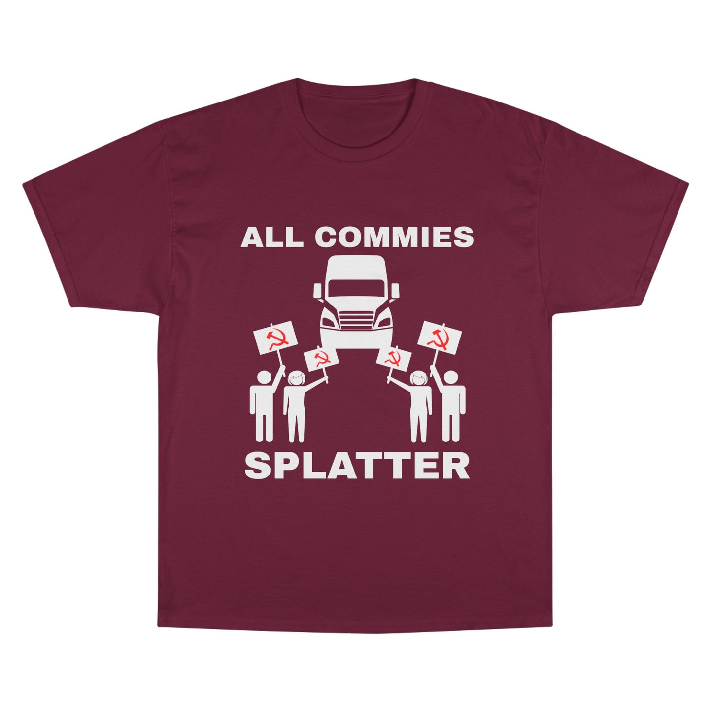 “ALL COMMIES SPLATTER™” LONG HAUL EDITION
