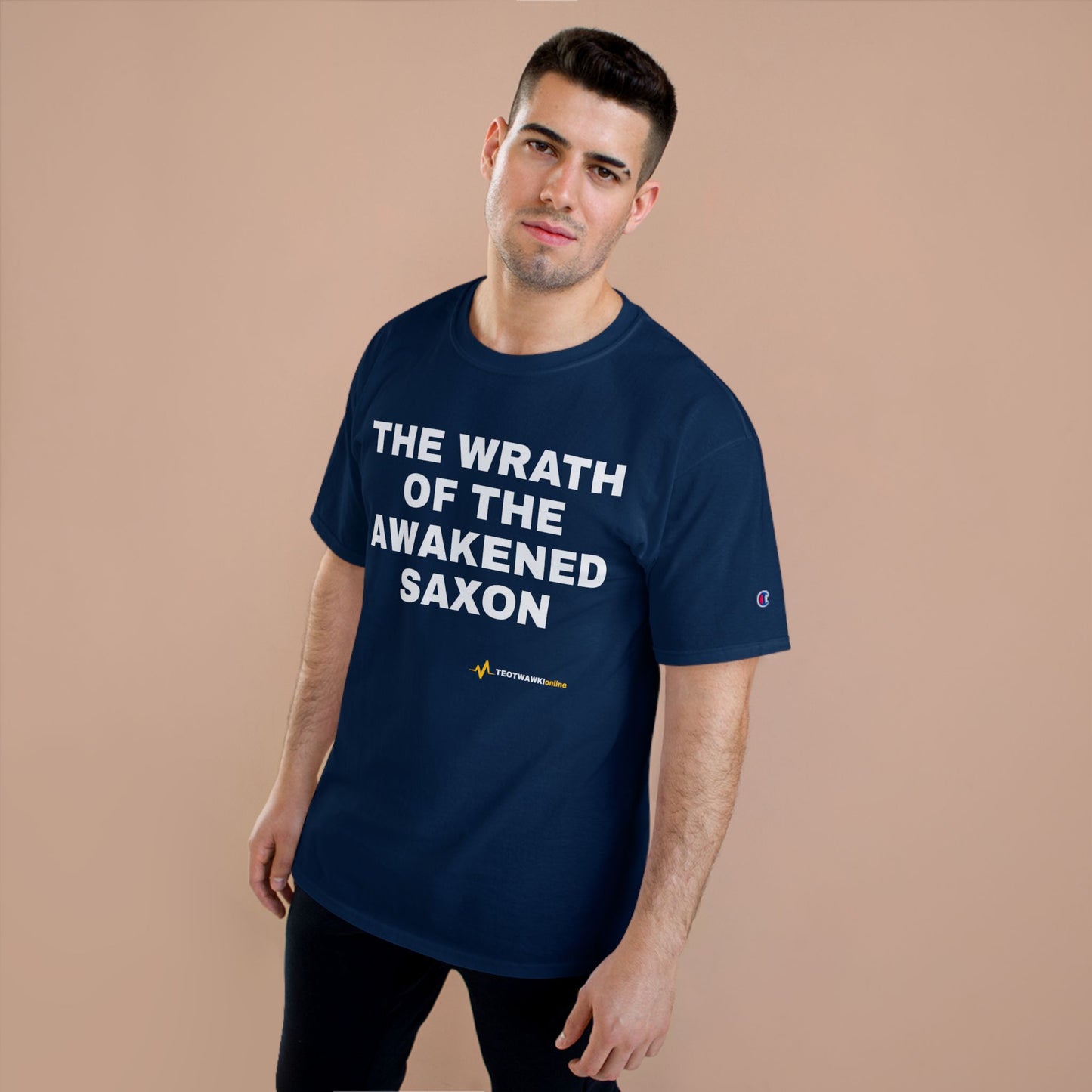 THE WRATH OF THE AWAKENED SAXON — Champion® Tee