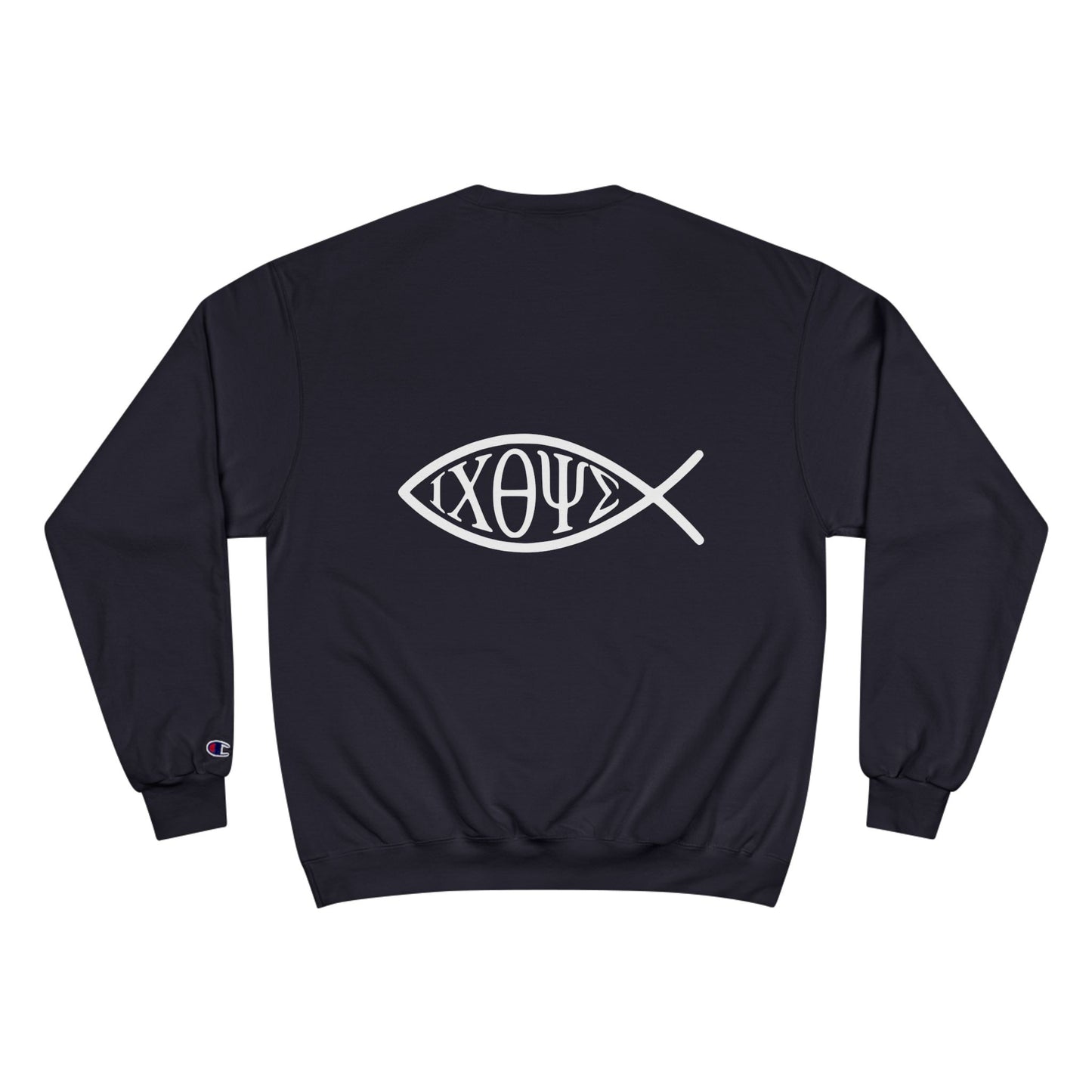 Ichthys: The Original Sign of Faith Under Fire ~ Champion Sweatshirt