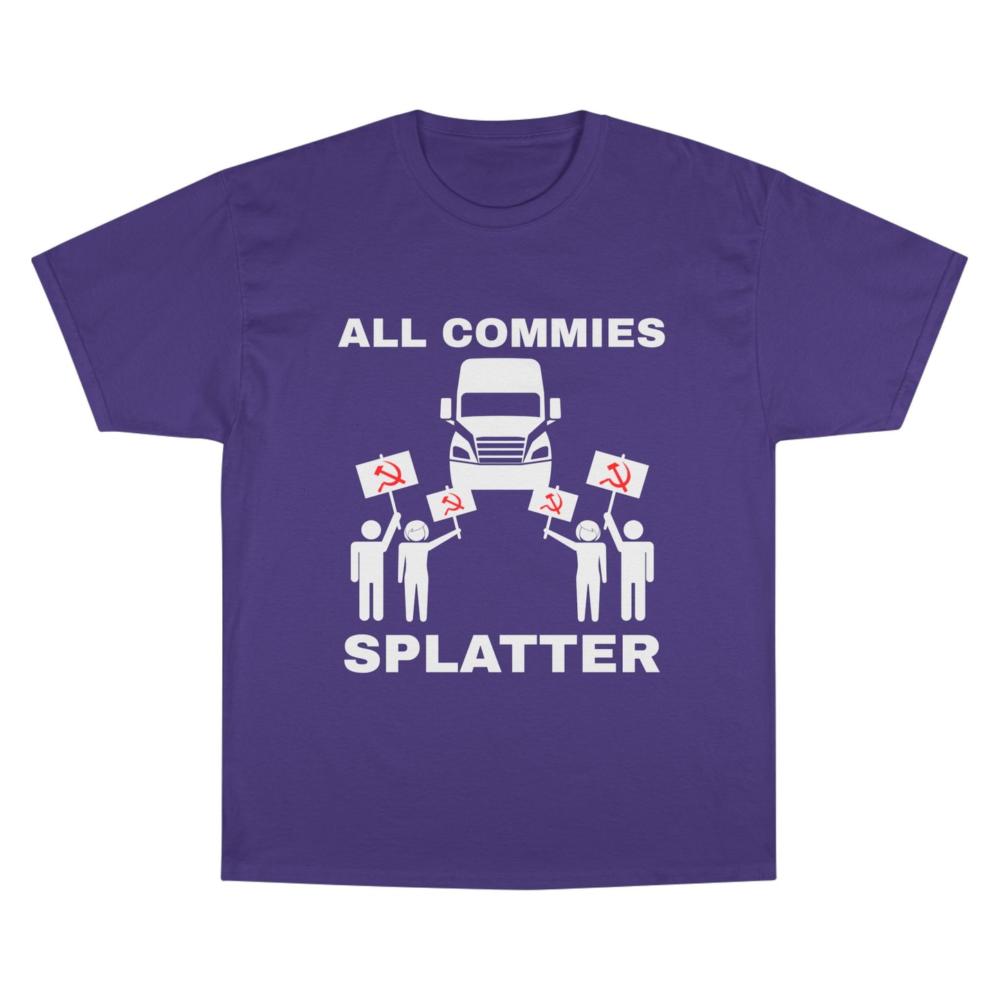 “ALL COMMIES SPLATTER™” LONG HAUL EDITION