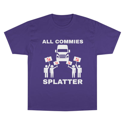 “ALL COMMIES SPLATTER™” LONG HAUL EDITION
