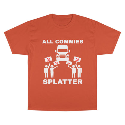 “ALL COMMIES SPLATTER™” LONG HAUL EDITION
