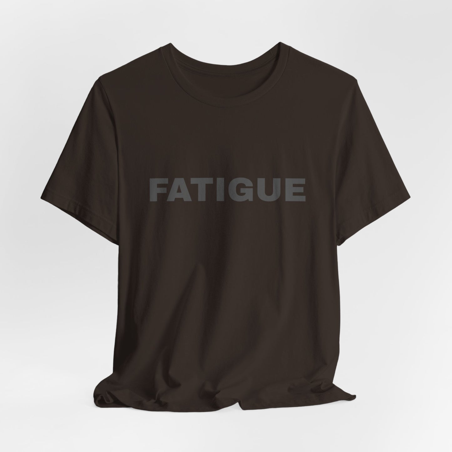 BLACK FATIGUE — Minimalist Bold Text T-Shirt (Black & Brown Editions)