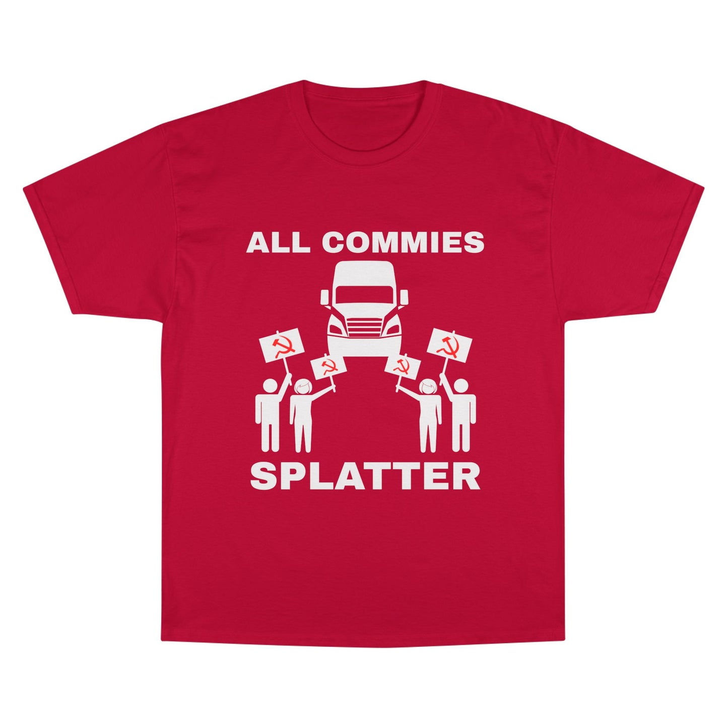 “ALL COMMIES SPLATTER™” LONG HAUL EDITION