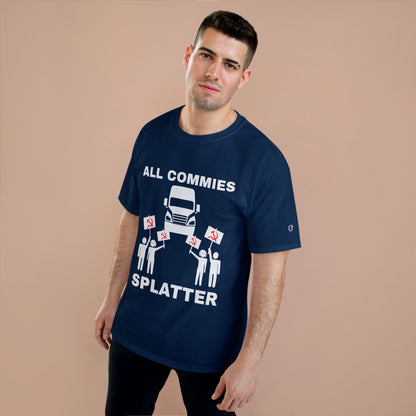 “ALL COMMIES SPLATTER™” LONG HAUL EDITION