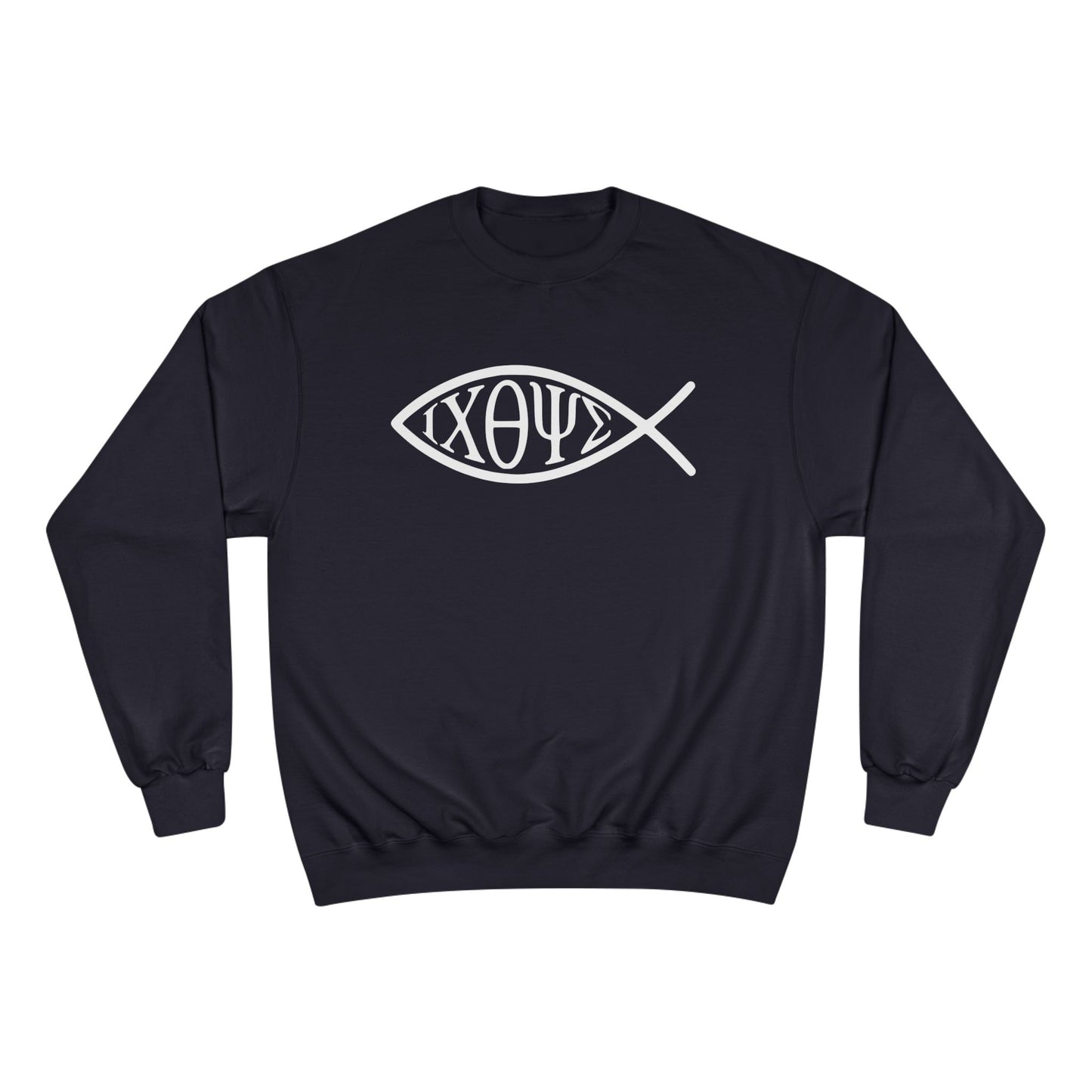 Ichthys: The Original Sign of Faith Under Fire ~ Champion Sweatshirt
