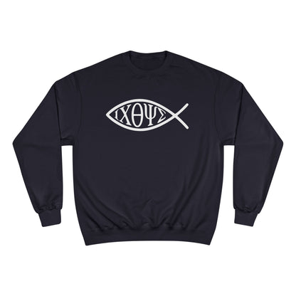 Ichthys: The Original Sign of Faith Under Fire ~ Champion Sweatshirt