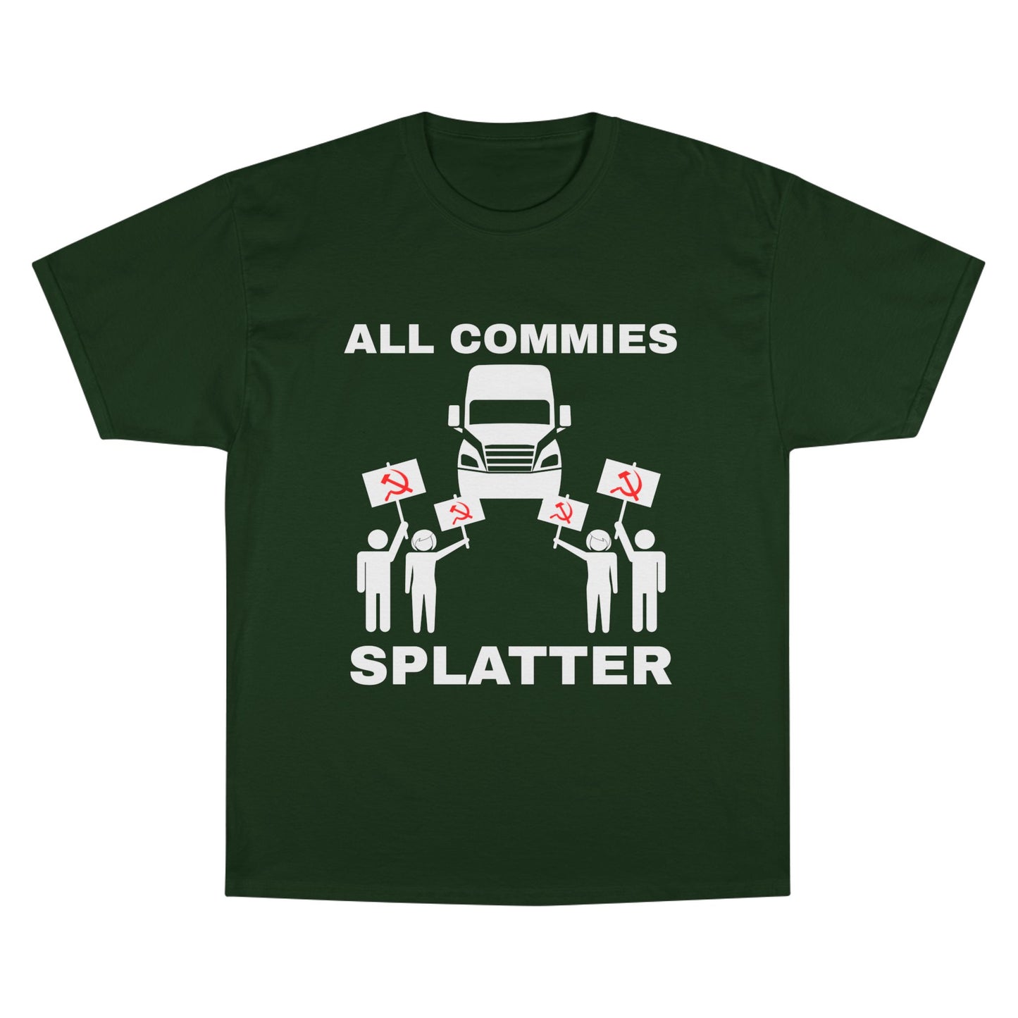 “ALL COMMIES SPLATTER™” LONG HAUL EDITION