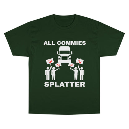 “ALL COMMIES SPLATTER™” LONG HAUL EDITION