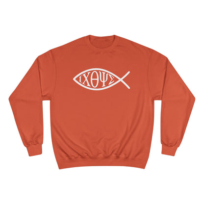 Ichthys: The Original Sign of Faith Under Fire ~ Champion Sweatshirt