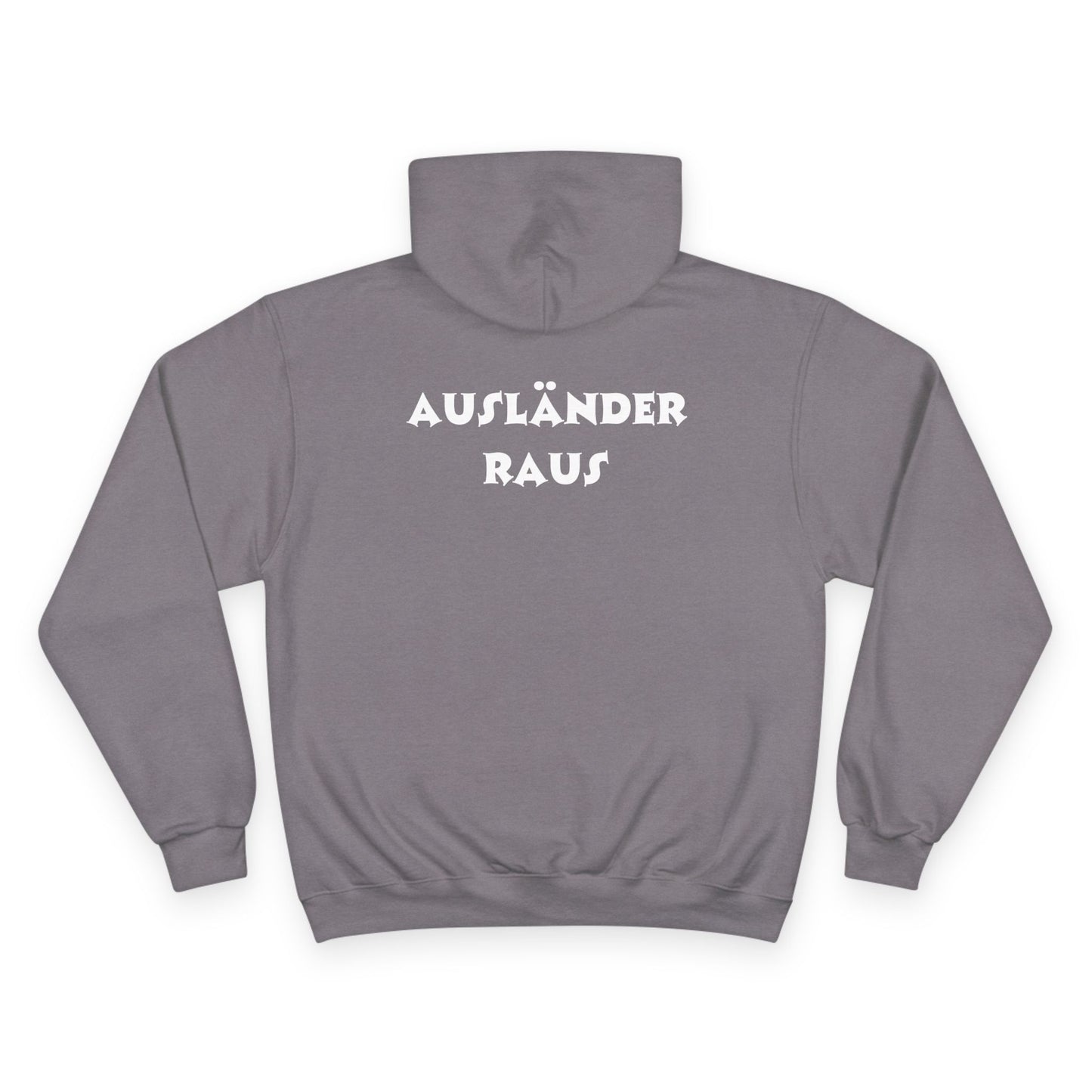 Hoodie — "Ausländer Raus" Statement Pullover