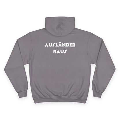 Hoodie — "Ausländer Raus" Statement Pullover