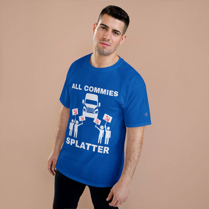 “ALL COMMIES SPLATTER™” LONG HAUL EDITION