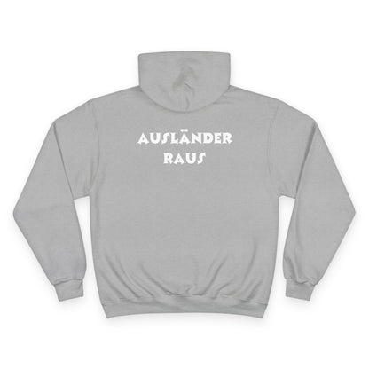 Hoodie — "Ausländer Raus" Statement Pullover
