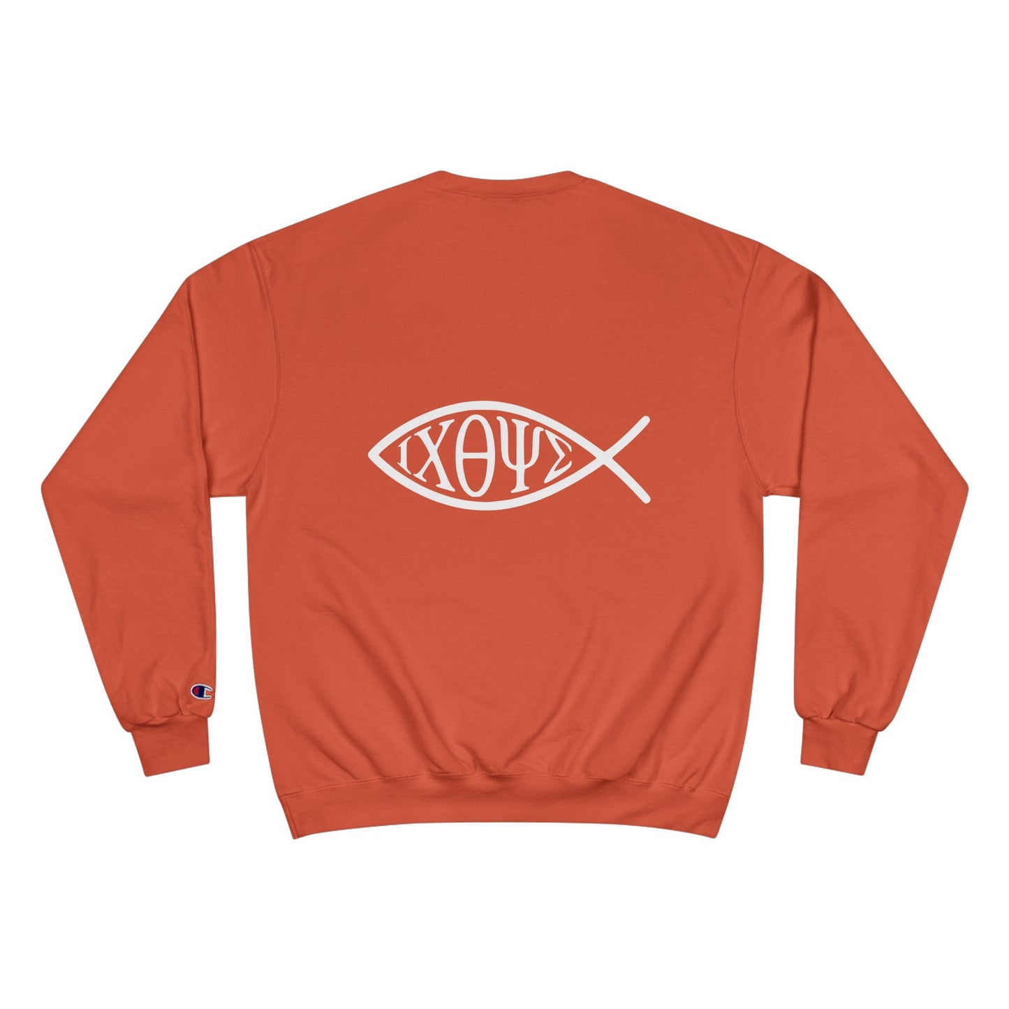 Ichthys: The Original Sign of Faith Under Fire ~ Champion Sweatshirt