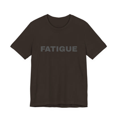 BLACK FATIGUE — Minimalist Bold Text T-Shirt (Black & Brown Editions)