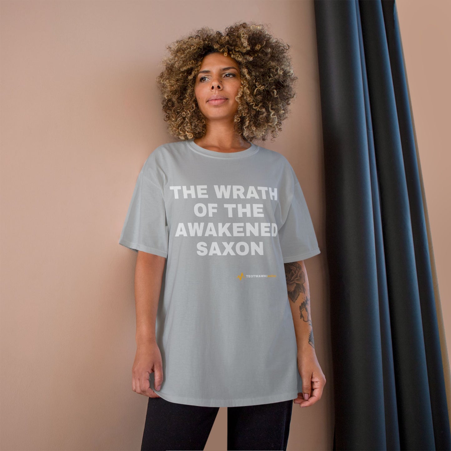 THE WRATH OF THE AWAKENED SAXON — Champion® Tee