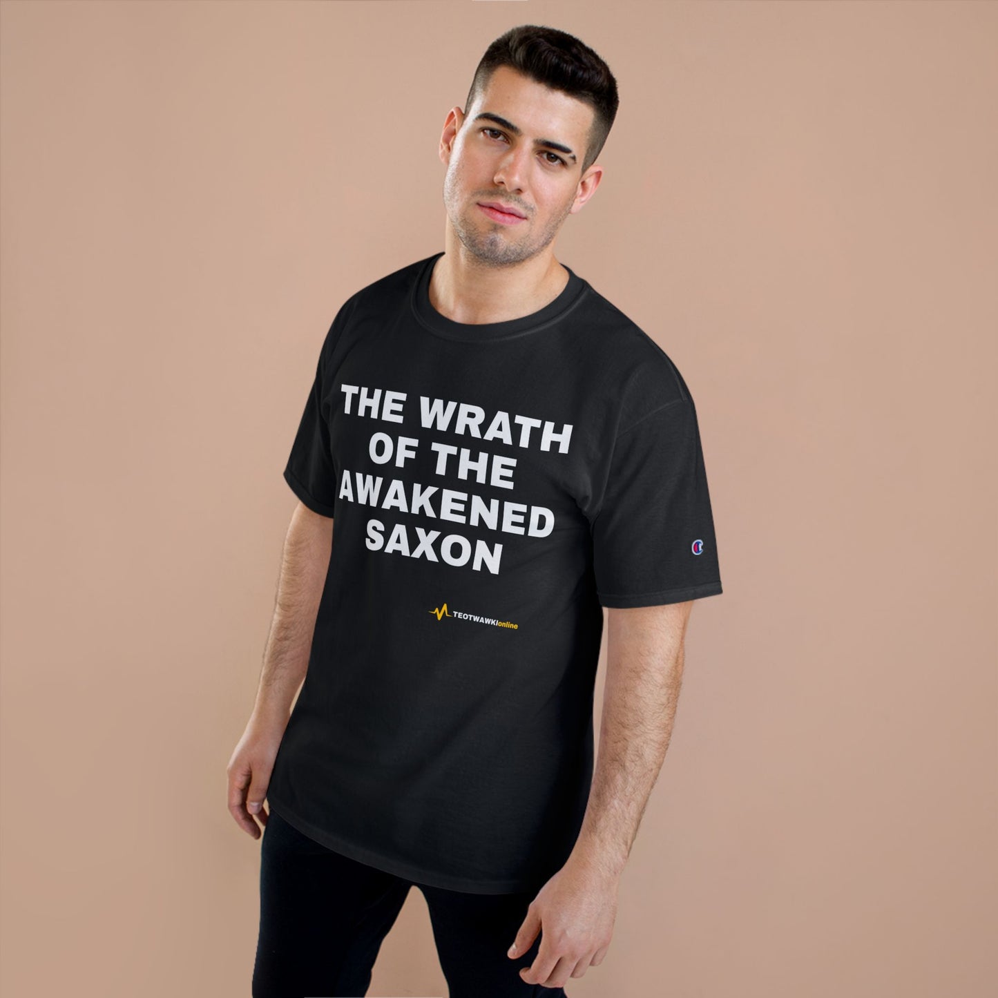 THE WRATH OF THE AWAKENED SAXON — Champion® Tee