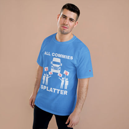 “ALL COMMIES SPLATTER™” LONG HAUL EDITION