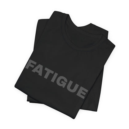 BLACK FATIGUE — Minimalist Bold Text T-Shirt (Black & Brown Editions)