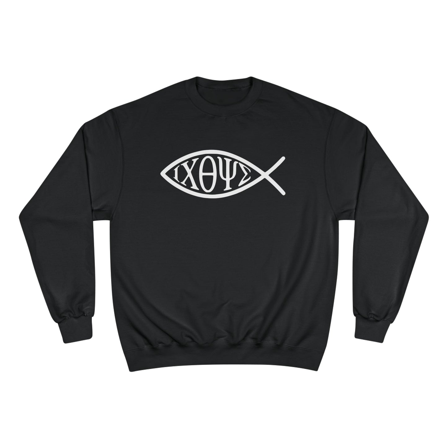 Ichthys: The Original Sign of Faith Under Fire ~ Champion Sweatshirt