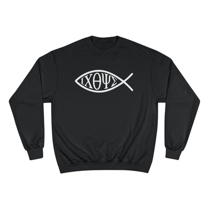 Ichthys: The Original Sign of Faith Under Fire ~ Champion Sweatshirt