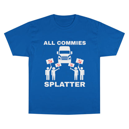 “ALL COMMIES SPLATTER™” LONG HAUL EDITION