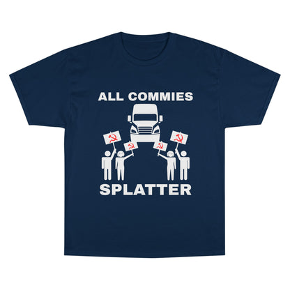 “ALL COMMIES SPLATTER™” LONG HAUL EDITION