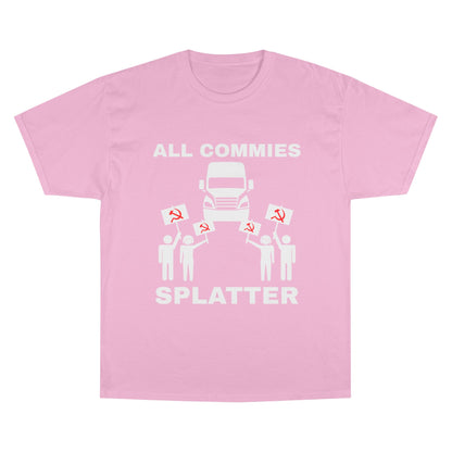 “ALL COMMIES SPLATTER™” LONG HAUL EDITION