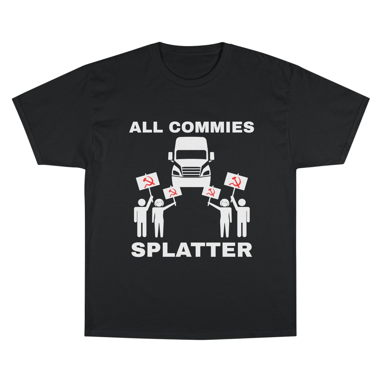 “ALL COMMIES SPLATTER™” LONG HAUL EDITION