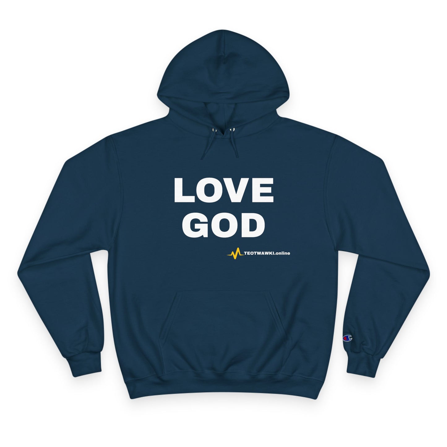 LOVE GOD – Champion® Hoodie