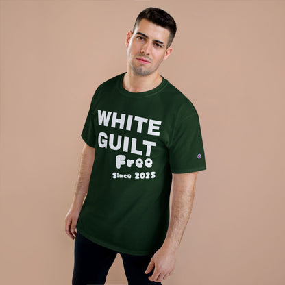 T-Shirt — "WHITE GUILT Free Since 2025" Graphic Tee